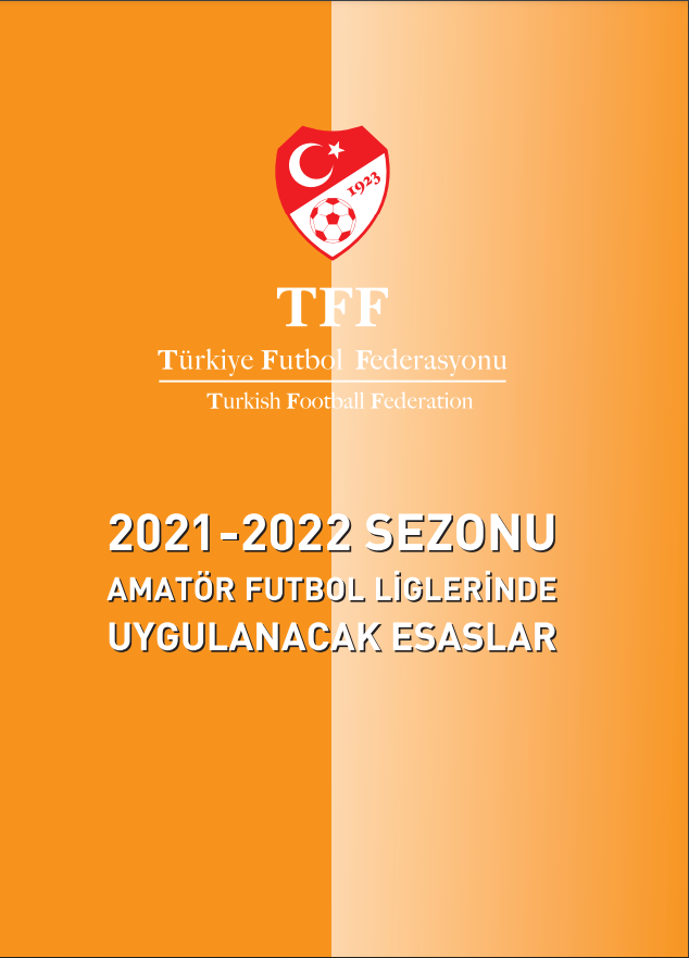 2020-2021 Amatör Futbol Ligleri Uygulama Esasları..